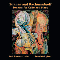 Strauss and Rachmaninoff Sonatas for Cello and Piano